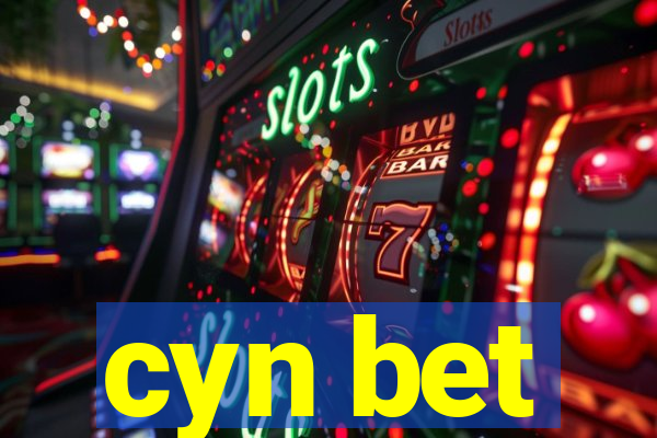 cyn bet